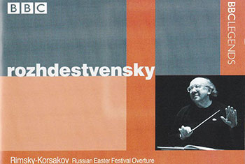 BBC Legends BBCL 4233. Rozhdestvensky: Rimsky-Korsakov – Russian Easter Festival Overture, Rachmaninov – Symphony no.1