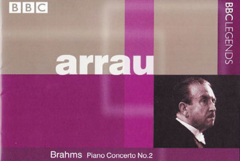 BBC Legends BBCL 4125. Arrau: Brahms – Piano Concerto no.2, Schubert – Three Piano Pieces D946 (APE)