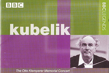 BBC Legends BBCL 4071. Kubelik – The Otto Klemperer Memorial Concert (APE)